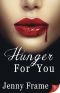 [Wild for You 01] • Hunger for You